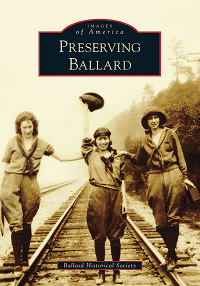Images of America - Preserving Ballard - Book Cover